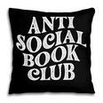 Anti Social Book Club Book Lover Reading Bookworm Reader Pillowcase Anti Social Book Club Book Lover Reading Bookworm Reader Pillowcase