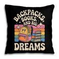Backpacks Books And Big Dreams Cute Back To School Pillowcase Backpacks Books And Big Dreams Cute Back To School Pillowcase