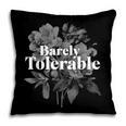 Barely Tolerable Shirt Floral Book Lover Quote Bookish Pillowcase Barely Tolerable Shirt Floral Book Lover Quote Bookish Pillowcase