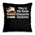 This Is My Book Character Costume Cat Men Women Kids Reading Pillowcase
