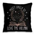 Book Club Shirts For Women Most Likely To Love Villain Pillowcase