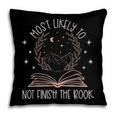 Book Club Shirts For Women Most Likely To Not Finish Pillowcase