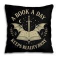 A Book A Day Keeps Reality Away Reading Escape Quote Pillowcase A Book A Day Keeps Reality Away Reading Escape Quote Pillowcase