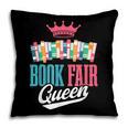 Book Fair Queen Pillowcase