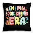 In My Book Keeper Era Librarian School Pillowcase
