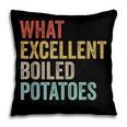 Book Lover Austen Literature What Excellent Boiled Potatoes Pillowcase Book Lover Austen Literature What Excellent Boiled Potatoes Pillowcase