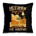 Book Lover Moth Mothman Book Club Reading Into Shadows Pillowcase