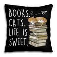 Book Lovers Books Cats Life Is Sweet Cat Lover Pillowcase