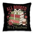 All Booked For Christmas Coquette Xmas Book Club Book Lovers Pillowcase