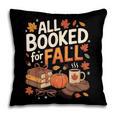 All Booked For Fall Pumpkin Books Thanksgiving Autumn Leaves Pillowcase