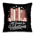 All Booked For Valentines Book Lovers Hearts Pillowcase