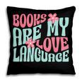 Books Are My Love Language Book Lover Reading Pillowcase Books Are My Love Language Book Lover Reading Pillowcase