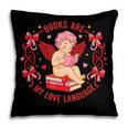 Books Are My Love Language Cupid Reading Book Valentines Day Pillowcase