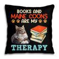 BOOKS AND MAINE COONS ARE MY THERAPY Main Coon Pillowcase BOOKS AND MAINE COONS ARE MY THERAPY Main Coon Pillowcase