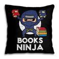 Books Ninja Read Reading Librarian Book Toddler Boys Kids Pillowcase Books Ninja Read Reading Librarian Book Toddler Boys Kids Pillowcase