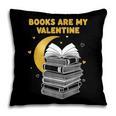 Books Are My Valentine Cute Book Lover Valentine's Day Pillowcase