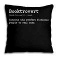 Booktrovert Definition Pun Book Lovers Bookworm Humor Pillowcase