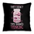 Bookworm Library Banned Book -Adults Short Sleeve Modern Crew Neck Small Straight Imported They Didn't Ban Books They Banned Thinking Pillowcase Bookworm Library Banned Book -Adults Short Sleeve Modern Crew Neck Small Straight Imported They Didn't Ban Books They Banned Thinking Pillowcase