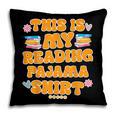 Bookworm This Is My Reading Pajama Book And Pajama Pillowcase