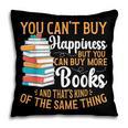 You Can't Buy Happiness But You Can Buy More Books Read Pillowcase You Can't Buy Happiness But You Can Buy More Books Read Pillowcase