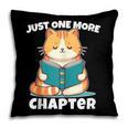 Cat Reading Books Bookworm Read One More Chapter Pillowcase