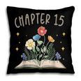 Chapter 15th Birthday Bookworm 15 Years Old For Book Lovers Pillowcase