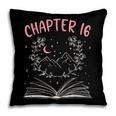 Chapter 16 Birthday Reading Book Lovers 16 Year Old Pillowcase Chapter 16 Birthday Reading Book Lovers 16 Year Old Pillowcase