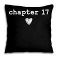 Chapter 17 Book Lovers Readers & Authors 17th Birthday Pillowcase