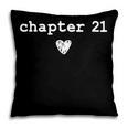 Chapter 21 Book Lovers Readers & Authors 21st Birthday Pillowcase Chapter 21 Book Lovers Readers & Authors 21st Birthday Pillowcase
