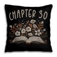 Chapter 30th Birthday Bookworm 30 Years Old For Book Lovers Pillowcase