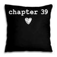 Chapter 39 Book Lovers Readers & Authors 39th Birthday Pillowcase Chapter 39 Book Lovers Readers & Authors 39th Birthday Pillowcase