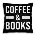 Coffee & Books Lover Coffee And Books Pillowcase