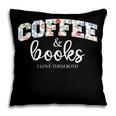 Coffee And Books i Love Them Both Pillowcase