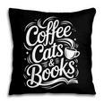 Coffee Cats & Books Reading Book Lover Reader Pillowcase
