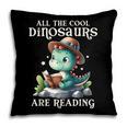 All The Cool Dinosaurs Are Reading Book Reader T-Rex Kawaii Pillowcase