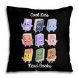 Cool Kids Read Books Apparel Pillowcase