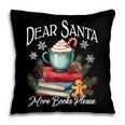 Dear Santa More Book Please Christmas Book Librarian Pillowcase Dear Santa More Book Please Christmas Book Librarian Pillowcase