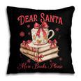 Dear Santa More Books Please Reading Book Lover Christmas Pillowcase Dear Santa More Books Please Reading Book Lover Christmas Pillowcase