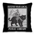 Defend Your Local Library Knight Cat Rider Book Lover Pillowcase