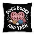 Dogs Books And Yarn Crocheting Pillowcase