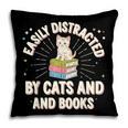 Easily Distracted By Cats & Books Tee Reader Book Worm Pillowcase