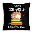 Easily Distracted By Cats And Books Reading Lover Bookish Pillowcase