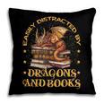 Easily Distracted By Dragons And Books Fantasy Book Lover Pillowcase Easily Distracted By Dragons And Books Fantasy Book Lover Pillowcase
