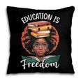 Education Is Freedom African Teacher Books Lovers Pillowcase