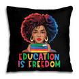 Education Is Freedom History Girl Women Book Lover Pillowcase Education Is Freedom History Girl Women Book Lover Pillowcase