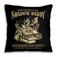 Fantasy Romantasy Book Shadow Daddy Readers Society Pillowcase Fantasy Romantasy Book Shadow Daddy Readers Society Pillowcase