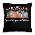 Flourish Dream Thrive Floral Books For Book Lovers Pillowcase