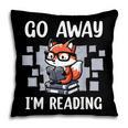 Go Away I'm Reading Book Reader Cute Fox Loves Books Pillowcase Go Away I'm Reading Book Reader Cute Fox Loves Books Pillowcase