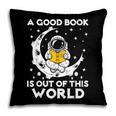 Good Book Is Out Of This World Astronaut Moon Space Reading Pillowcase Good Book Is Out Of This World Astronaut Moon Space Reading Pillowcase