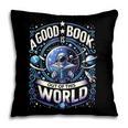 A Good Book Is Out Of This World Shirt Astronaut Reading Pillowcase
